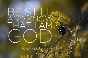 be-still-and-know-that-i-am-god
