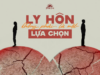 Ly hôn không phải là một lựa chọn