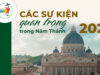 Các sự kiện quan trọng trong Năm Thánh 2025