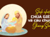 Sinh Nhật Chúa Giêsu và câu chuyện Giáng Sinh