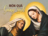 Món Quà Giáng Sinh – Suy tư Tin Mừng CN 4 Mùa Vọng năm C