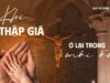 Khi thập giá ở lại trong mái ấm