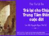 Trả lại cho Chúa Trung Tâm Điểm cuộc đời